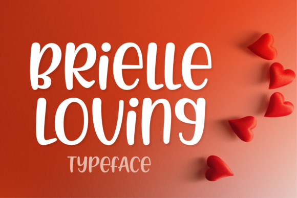Brielle Loving: A Display Font with a Relaxed Vibe